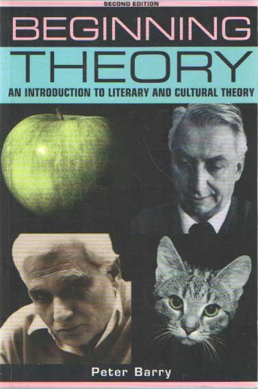 Barry, Peter - Beginning theory. An introduction to literary and cultural theory