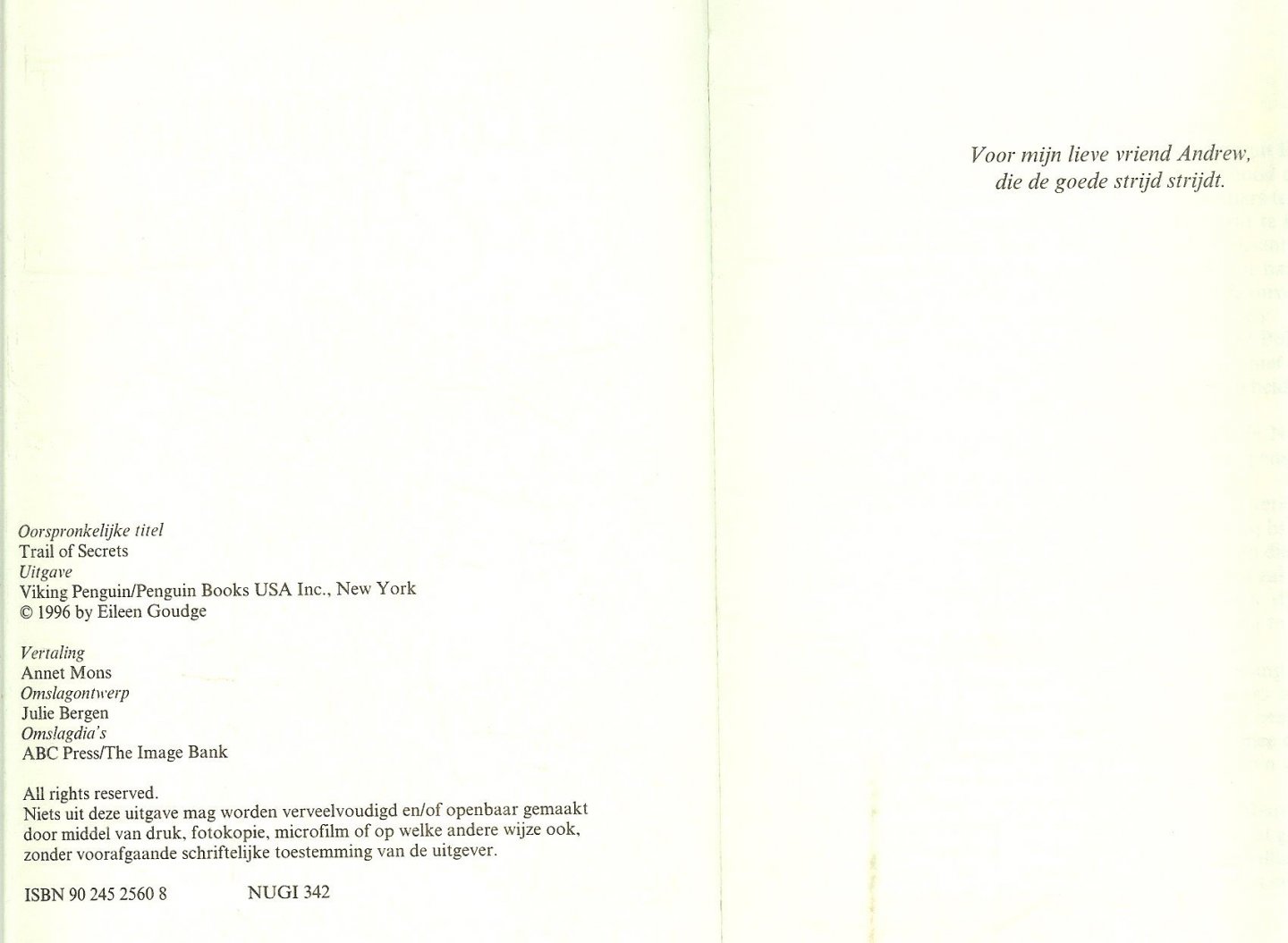 Goudge, Eileen.  Vertaling Annet Mons  Omslagontwerp Julie Bergen  Omslagdia's  ABC Press/The Image Bank - Een spoor van Geheimen