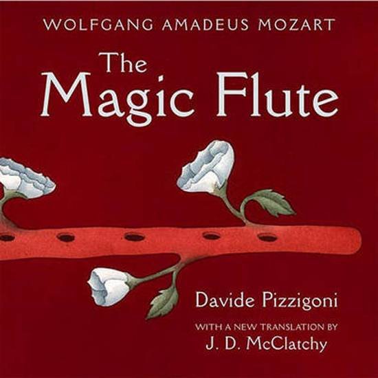 Mozart, Wolfgang, Amadeus, Pizzigoni, Davide, McClatchy, J.D. - The Magic Flute (inclusief 2 CD's)