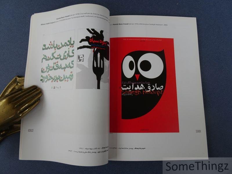 Alain Le Quernec (préface) - Un cri persan 3. Exposition des Graphistes Iraniens, La louvière 2004.