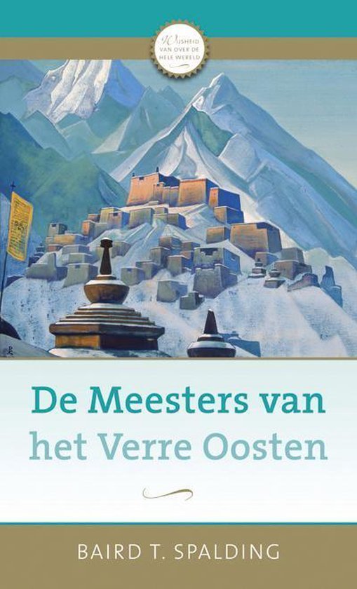 Baird T. Spalding - AnkhHermes Klassiekers  -   De meesters van het verre Oosten