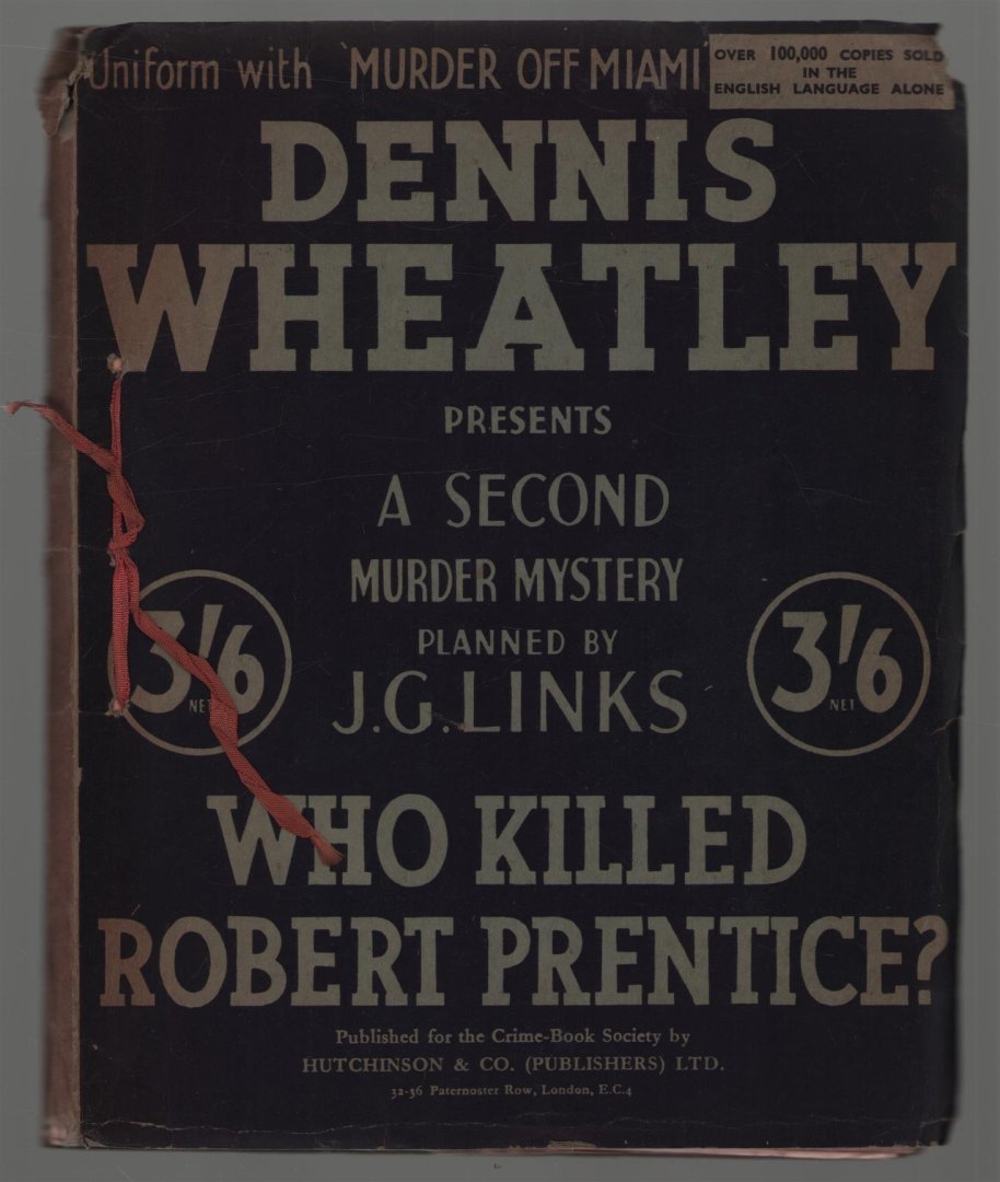 Dennis Wheatley - Who Killed Robert Prentice? (Dennis Wheatley presents a ... murder mystery planned by J.G. Links.) [With plates.].