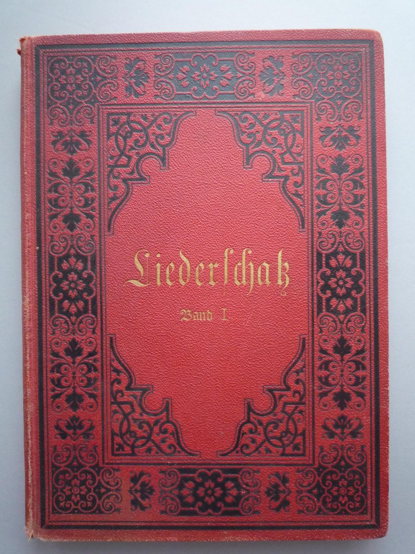 Erk, Ludwig - Erk`s Deutscher Liederschatz. Eine Auswah der beliebtesten Volks-, Vaterlands-, Soldaten-, Jäger- und Studenten-Lieder für eine Singstimme mit Pianofortebegleitung. Band I