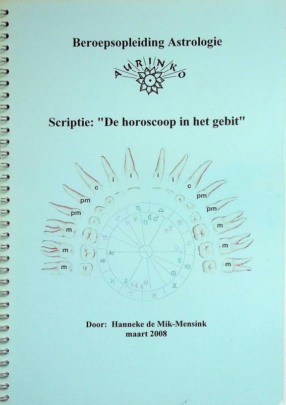 Mik-Mensing, Hanneke de - Scriptie: 'De horoscoop in het gebit'