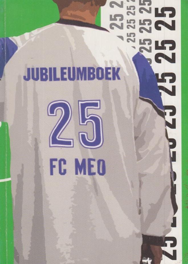  - Voetbal Blesse - Jubileumboek 25 jaar FC Meo