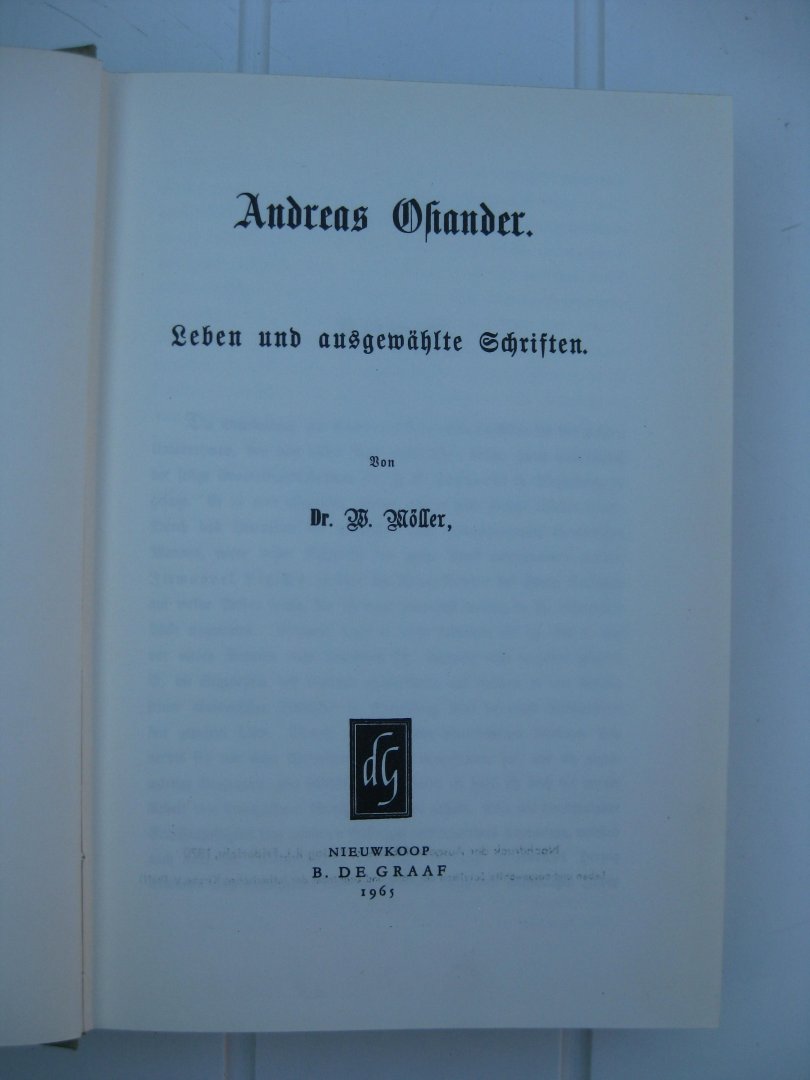 Möller, M. - Andreas Osiander. Leben und ausgewählte Schriften.