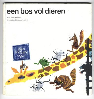 Andreus, Hans met illustraties in kleur van Hiemstra/Mulder - een bos vol dieren