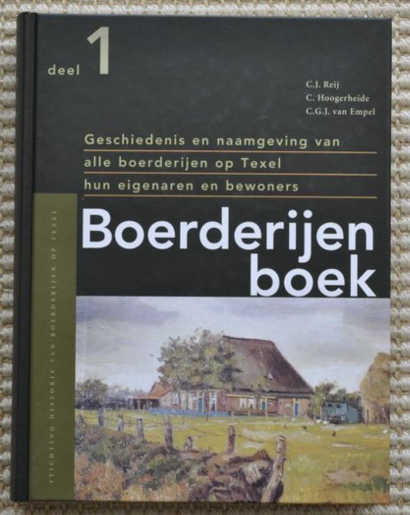 C.G.J. van Empel e.a. - Boerderijenboek Texel, deel 1 en 2