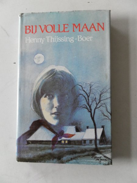 Thijssing-Boer, Henny - Bij volle maan