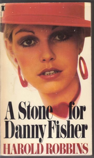 Robbins, Harold - A Stone for Danny Fisher