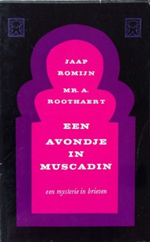 Jaap Romijn [omslag: Dick Bruna] - Een avondje in Muscadin