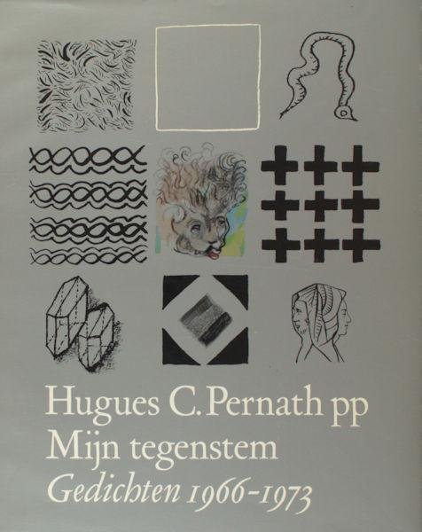 Pernath, Hugues C. - Mijn tegenstem. Gedichten 1966-1973.