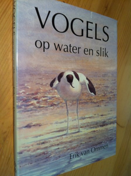 Ommen, Erik van & Koos van Zomeren - Vogels op Water en Slik (Lauwersmeer!)
