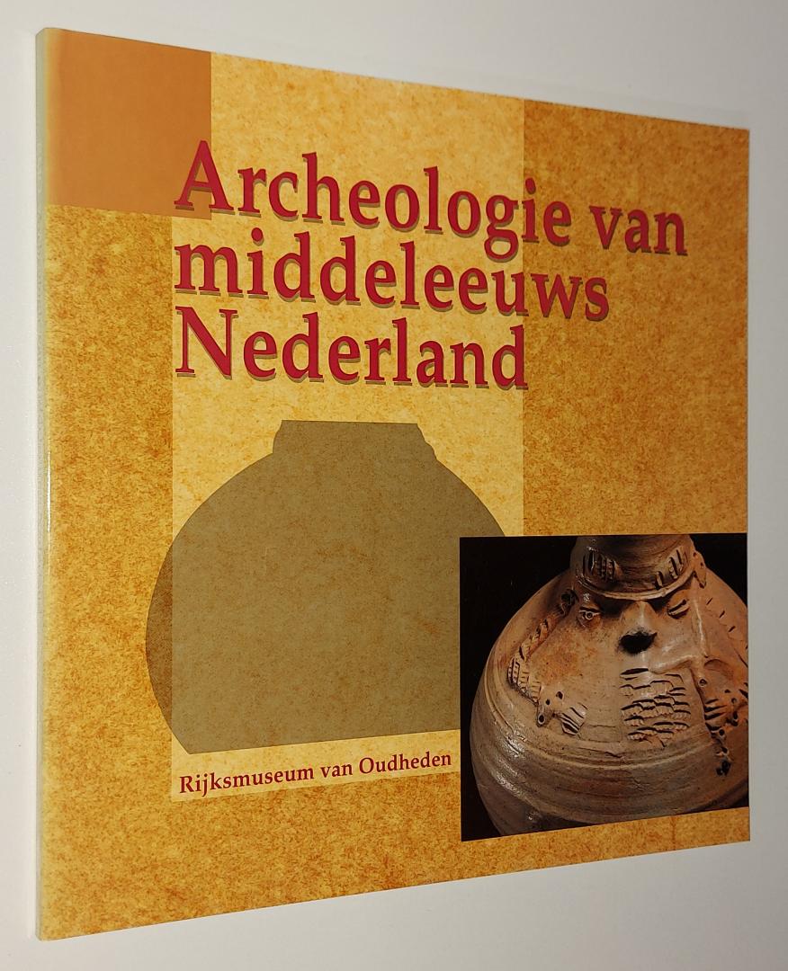 Peddemors, A. / Carmiggelt, A. - Archeologie van middeleeuws Nederland