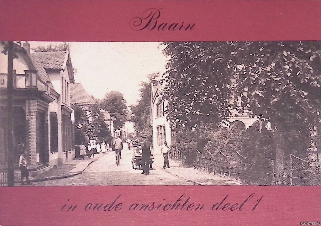 Lammers, Fred - Baarn in oude ansichten deel 1