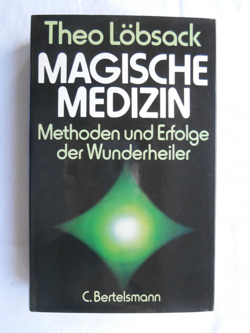 Löbsack, Theo - Magische Medizin