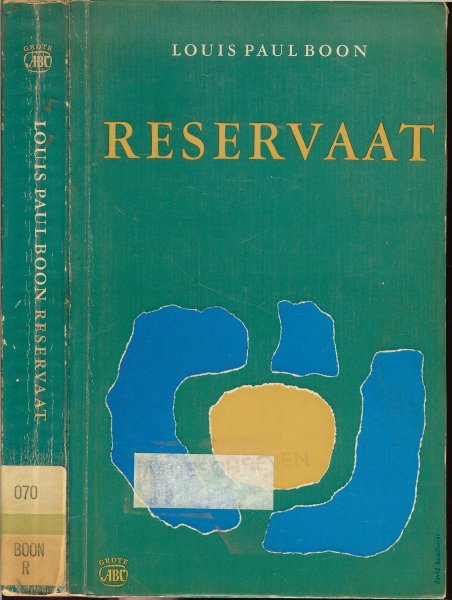 Boon, Louis Paul .. Omslag : David Houthuyse - Reservaat .. Boontjes verzamelde reservaten