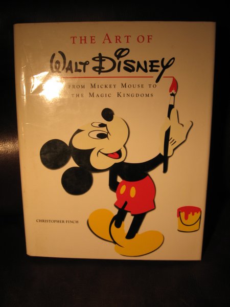 Finch, Chr. - The Art of Walt Disney.