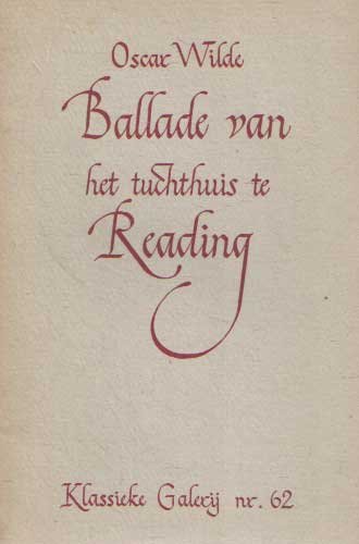 Wilde, Oscar - Ballade van het tuchthuis te Reading