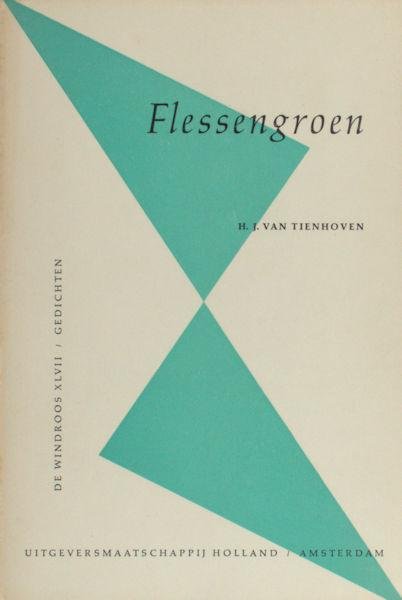 Tienhoven, H.J.  van. - Flessengroen.