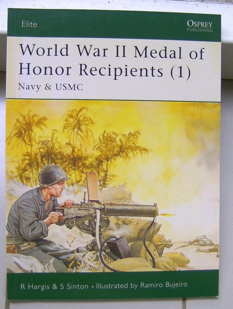 Hargis, Robert & Sinton, S. - World War II Medal of Honor Recipients (1)  / Navy & Usmc
