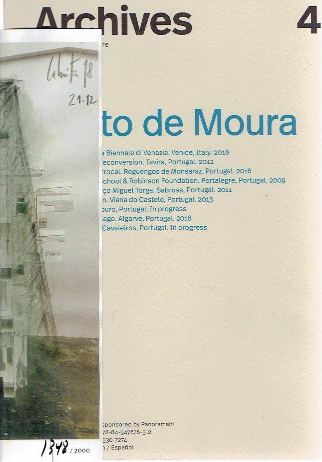 SOUTO DE MOURA, Eduardo - Souto de Moura - Archives - Journal of Architecture 4.