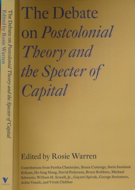 Warren, Rosie (ed) - The Debate on Postcolonial Theory and the Specter of Capital