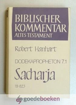 Hanhart, Robert - Sacharja 1,1 - 8,23 --- Biblischer Kommentar Altes Testament, Band XIV/7.1 Dodekapropheton 7.1