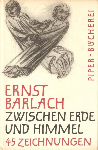 Barlach , Ernst - Zwischen erde und himmel