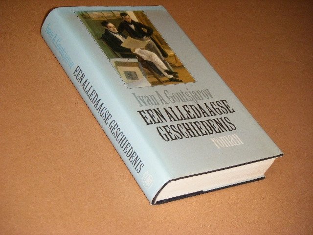 Ivan A. Gontsjarov; Marja Wiebes en Yolanda Bloemen (vert.); Maarten t Hart (nawoord) - Een alledaagse geschiedenis