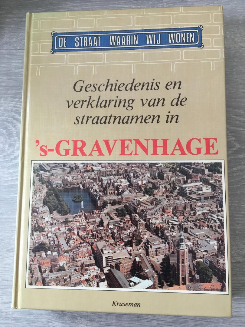 Veldhuyzen - Geschiedenis enz straatn. s-gravenh. / druk 1