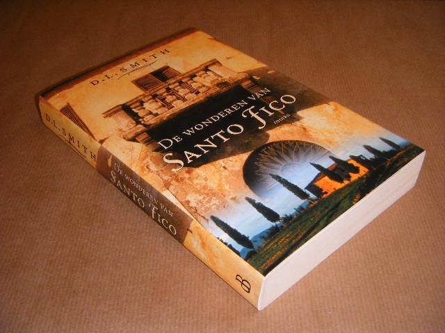 Smith, D.L. - De wonderen van Santo Fico.