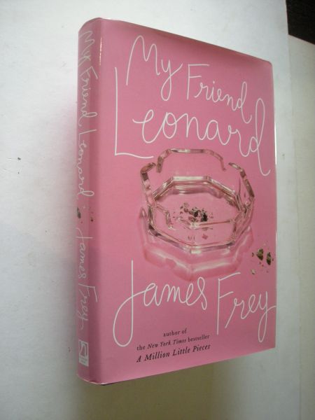 Frey, James - My Friend Leonard