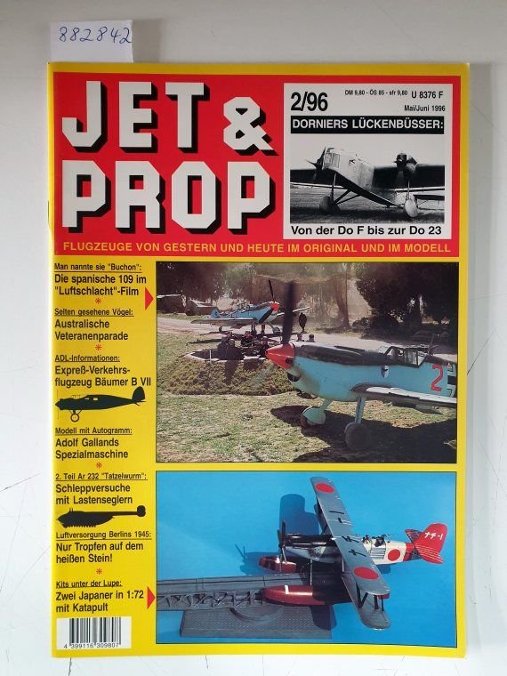 Birkholz, Heinz (Hrsg.): - Jet & Prop : Heft 2/96 : Mai / Juni 1996 : Dorniers Lückenbüsser: Von der Do F bis zur Do 23 :
