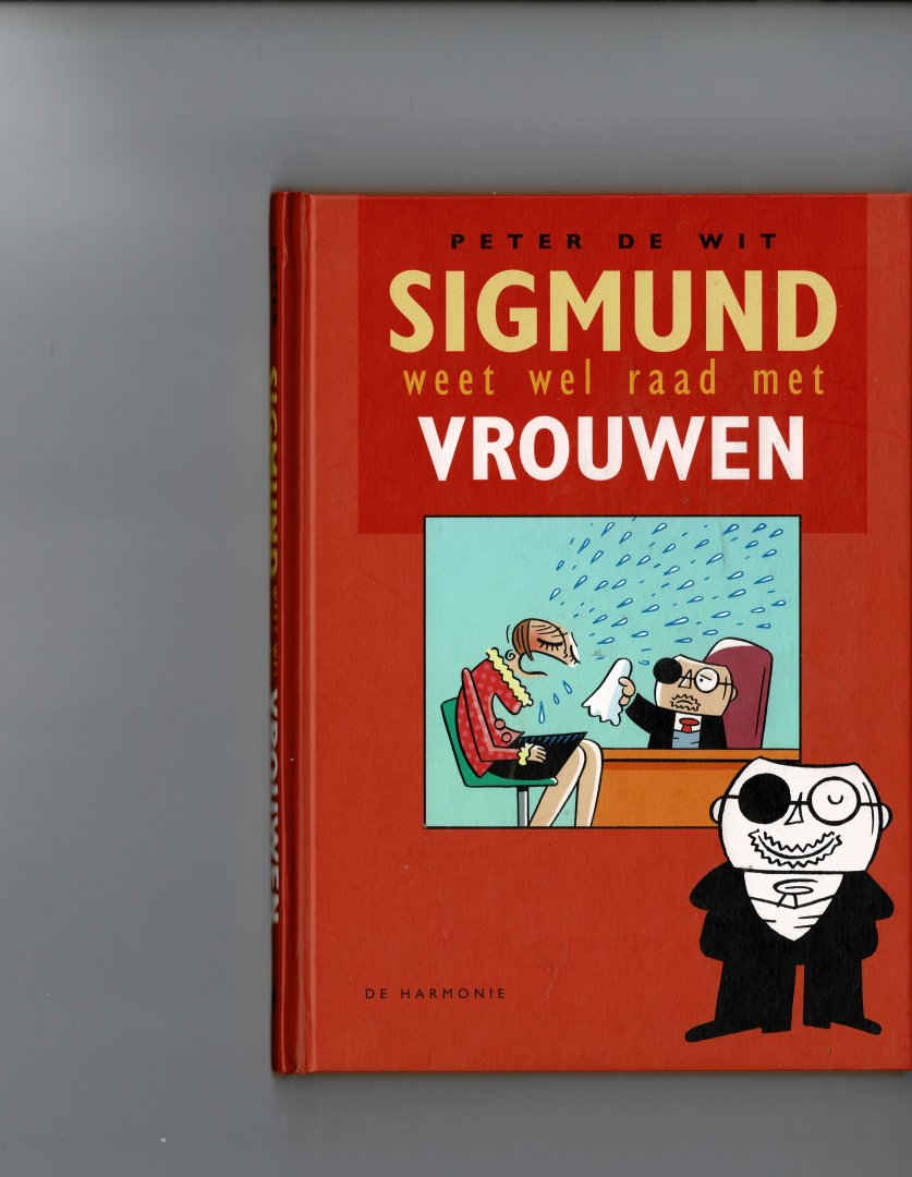 Wit,Peter de - Sigmund weet wel raad met vrouwen