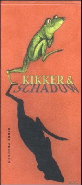 Birde Poulsen - Kikker en schaduw