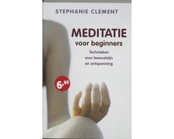 Stephanie Clement - Meditatie Voor Beginners