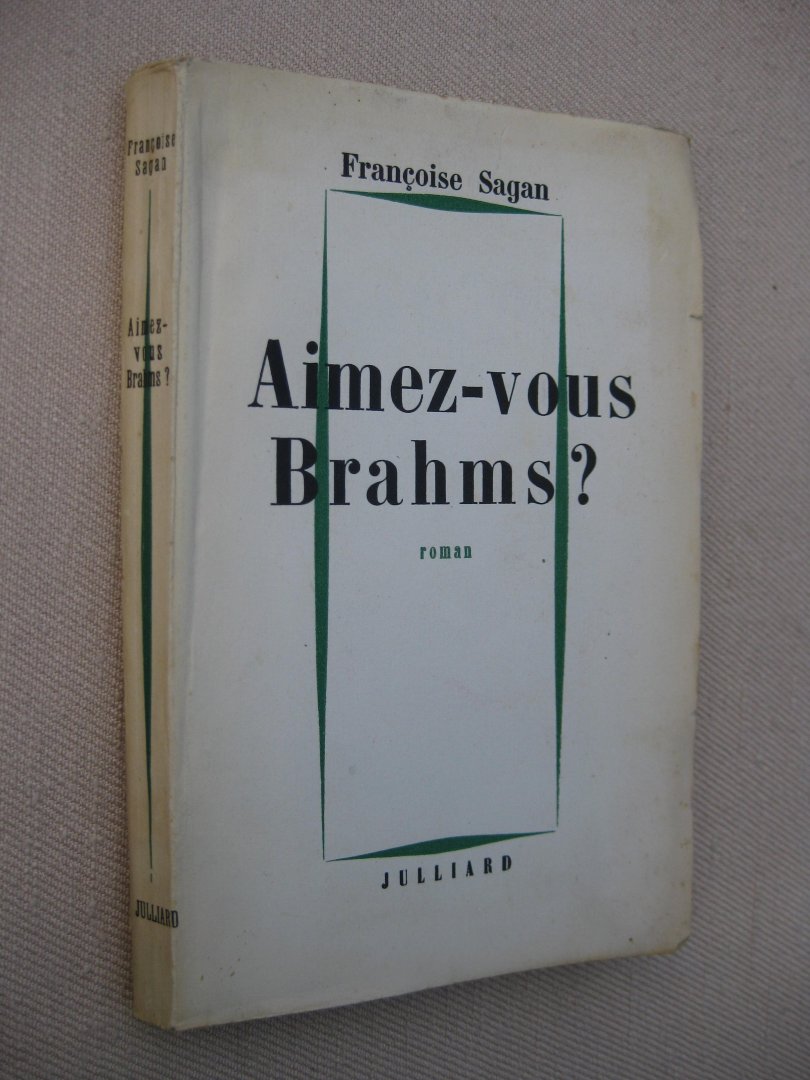 Sagan, Françoise - Aimez-vous Brahms?
