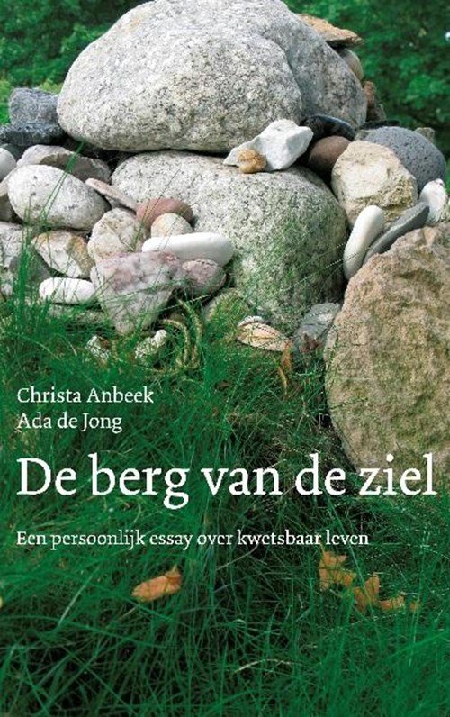 Christa Anbeek & Ada de Jong - De berg van de ziel