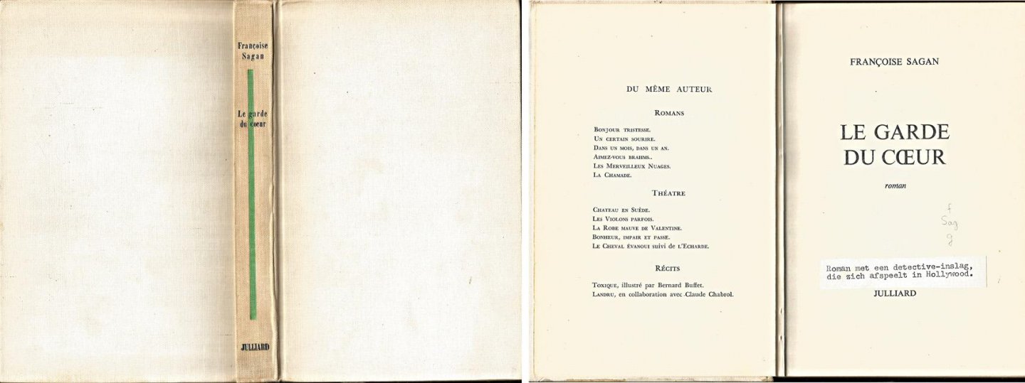 Sagan, Françoise - Le garde au cœur. Roman
