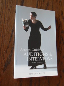 Annett, Margo - Actor's Guide to Auditions and Interviews