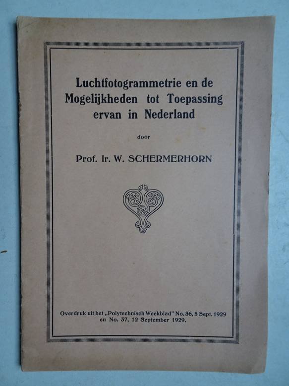 Schermerhorn, W.. - Luchtfotogrammetrie en de mogelijkheden tot toepassing ervan in Nederland.