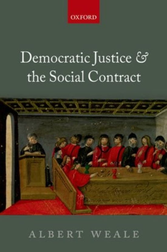 Weale, Albert. - Democratic justice and the social contract.