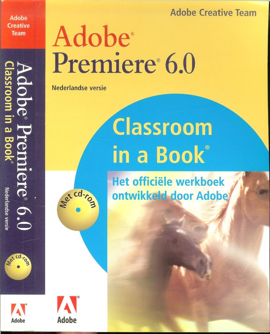 Mannel Sabine Creative Team Adobe Mediaplus, Nijmegen - Adobe Premiere 6.0 / NL + CD-ROM / Nederlandse versie