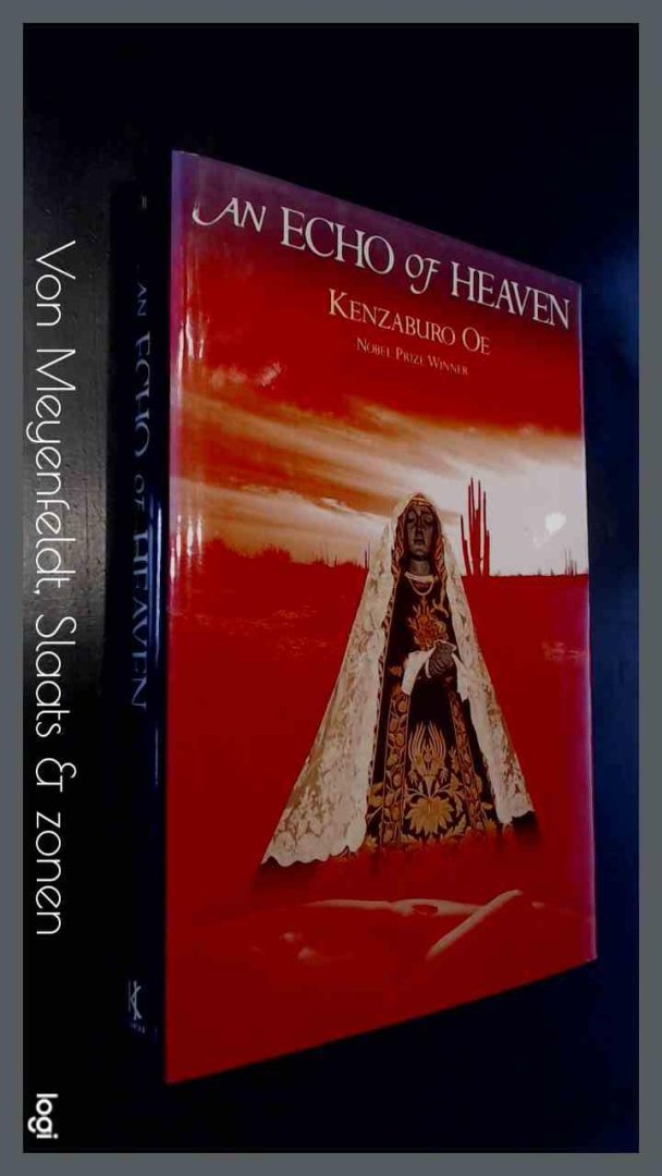 Oe, Kenzaburo - An echo of heaven