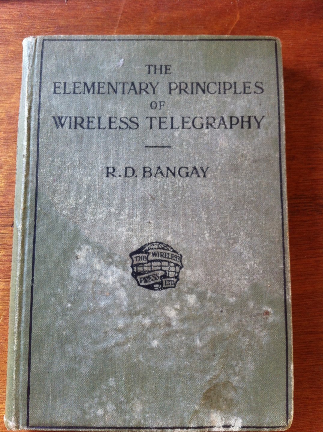 Bangay, R.D. - The elementary principles of wireless telegraphy part 1