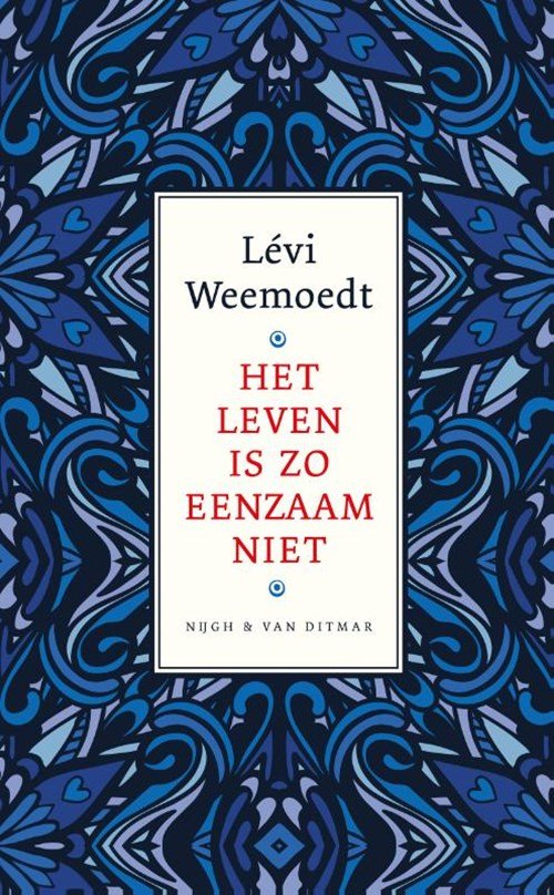 Lévi Weemoedt - Het leven is zo eenzaam niet