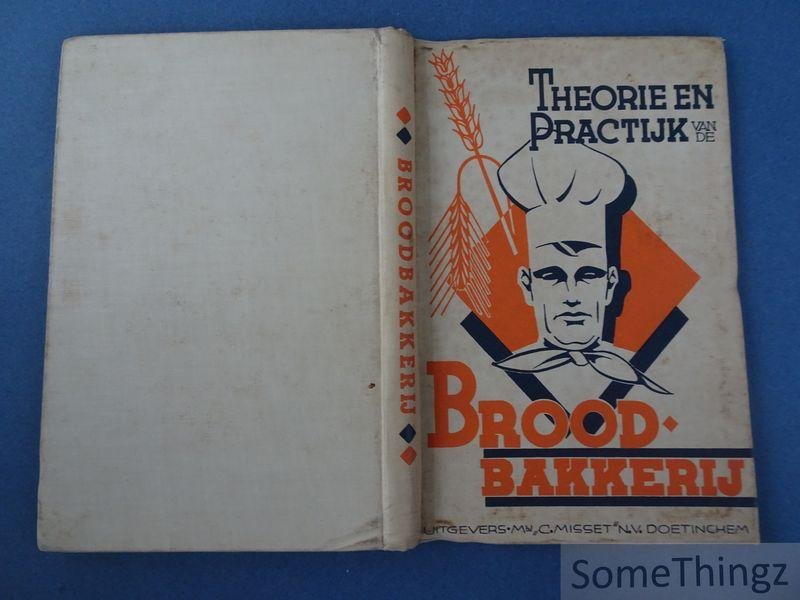Jager, S. / Smit, L. en Cloosterman, A. - Theorie en practijk van de broodbakkerij
