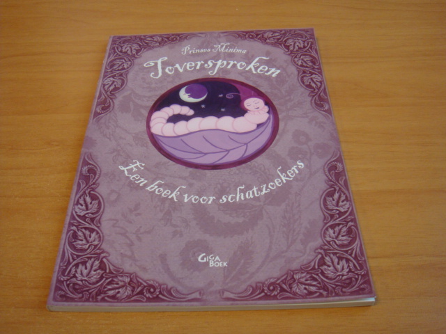 Prinses Minima - Toverspreuken - Een boek voor schatzoekers