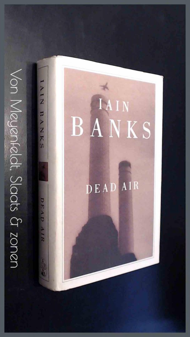 Banks, Iain - Dead air